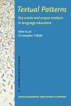 Textual Patterns: Key Words And Corpus Analysis in Language Education
