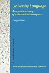 University Language: A Corpus-Based Study of Spoken and Written Registers