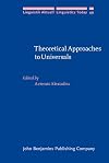 Theoretical approaches to universals