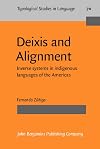 Deixis and Alignment: Inverse systems in indigenous languages of the Americas (Typological Studies in Language)
