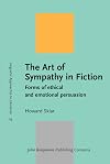 The Art of Sympathy in Fiction : forms of ethical and emotional persuasion