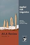 Applied Folk Linguistics (AILA Review, vol. 24)