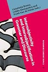 Intersubjectivity and intersubjectification in grammar and discourse : theoretical and descriptive advances