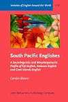 South Pacific Englishes : a sociolinguistic and morphosyntactic profile of Fiji English, Samoan English and Cook Islands English