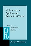 Coherence in spoken and written discourse how to create it and how to describe it : selected papers from the International Workshop on Coherence, Augsburg, 24-27 April 1997