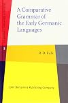 A Comparative Grammar of the Early Germanic Languages (Studies in Germanic Linguistics)