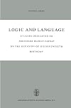 Logic and language : studies dedicated to Professor Rudolf Carnap on the occasion of his seventieth birthday