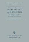 Physics of the Magnetosphere (Astrophysics and Space Science Library)