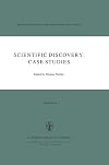 Scientific discovery : case studies