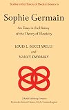 Sophie Germain: An Essay in the History of the Theory of Elasticity (Studies in the History of Modern Science)