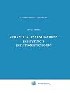 Semantical Investigations in Heyting's Intuitionistic Logic (Synthese Library, 148)