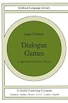 Dialogue Games: An Approach to Discourse Analysis