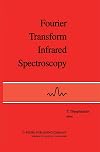 Fourier Transform Infrared Spectroscopy : Industrial Chemical and Biochemical Applications
