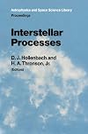 Interstellar Processes (Astrophysics and Space Science Library)