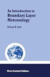 An Introduction to Boundary Layer Meteorology (Atmospheric Sciences Library)