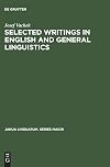 Selected writings in English and general linguistics