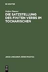 Die Satzstellung Des Finiten Verbs Im Tocharischen (Janua Linguarum. Series Practica)