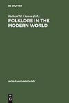 Folklore in the modern world (World anthropology)