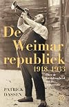 De Weimarrepubliek 1918-1933 over de kwetsbaarheid van de democratie
