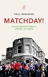 Matchday!: op zoek naar het Engels voetbal in Londen
