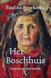Het boschhuis kroniek van een familie