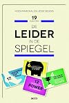 De leider in de spiegel: 19 inzichten in leiderschap