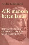 Alle mensen heten Janus het verbond tussen filosofie, wetenschap, kunst en godsdienst