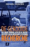 De gekooide recherche