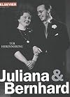 Juliana & Bernhard: ter herinnering