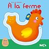 A LA FERME