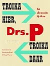 Troika hier, troika daar het allermooiste bij elkaar