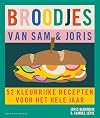 Broodjes van Sam & Joris 52 kleurrijke recepten voor het hele jaar