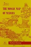 The Mosaic Map of Madaba An Introductory Guide (Palestina Antiqua)