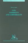 God, Passibility and Corporeality (Studies in Philosophical Theology)