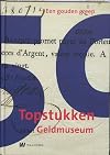 Een gouden greep : 50 topstukken uit het Geldmuseum