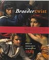 Broedertwist België en Nederland en de erfenis van 1830
