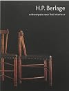 H. P. Berlage (1856-1934) : ontwerpen voor het interieur