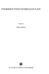 Introduction to Belgian Law (Introduction to ... Law)