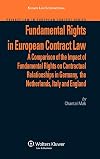 Fundamental Rights in European Contract Law