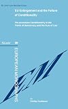EU Enlargement and the Failure of Conditionality (European Monographs)