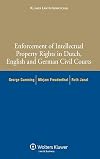 Enforcement of Intellectual Property Rights in Dutch, English and German Civin Procedure