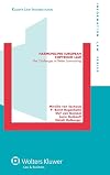 Harmonizing European Copyright Law: The Challenges of Better Lawmaking (Information Law)