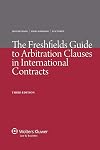 The Freshfields guide to arbitration clauses in international contracts