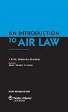 An Introduction to Air Law, Ninth Revised Edition