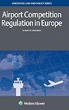 Airport Competition Regulation in Europe