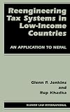 Reengineering Tax Systems in Low-Income Countries:An Application to Nepal