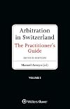 Arbitration in Switzerland : the practitioner's guide