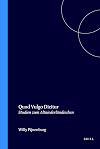 Quod vulgo dicitur Studien zum Altniederländischen