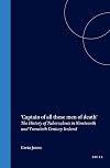 "Captain of all these men of death" the history of tuberculosis in nineteenth and twentieth century Ireland