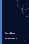 Theatrical Events: Borders - Dynamics - Frames: IFTR/FIRT. Theatrical Event Working Group